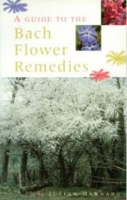 Bach Flower Remedies - Guide To