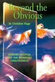 Beyond The Obvious: Bringing Intuition Into Our Awakening Consci