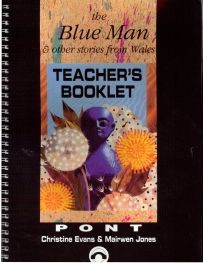 Blue Man And Other Stories From Wales Teachers Booklet