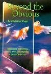 Beyond The Obvious: Bringing Intuition Into Our Awakening Consci