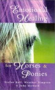 Emotional Healing For Horses & Ponies